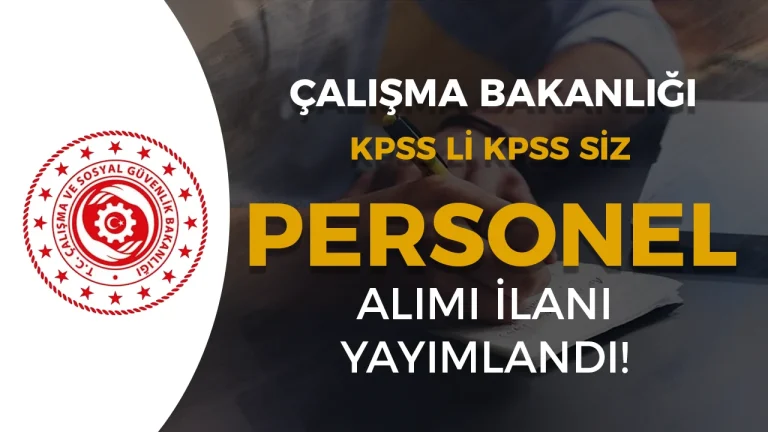 Calisma Bakanligi 11 Sozlesmeli Personel Alimi KPSS li KPSS siz Bilisim Personeli