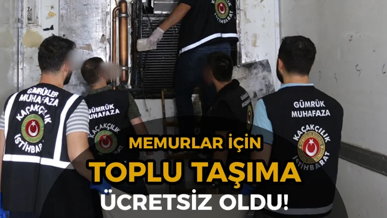 Gumruk ve Orman Muhafaza Memurlarina Ucretsiz Toplu Tasima Hakki Tanindi