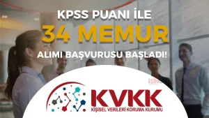 KVKK 34 Memur Alımı Başvurusu Başladı!