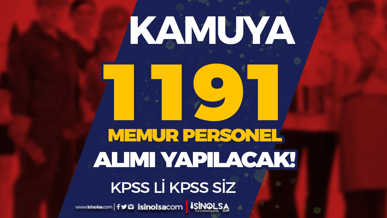 Kamuya 1191 Memur Personel Alınıyor (Mart 2026)