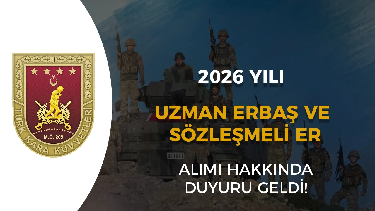 Kara Kuvvetleri 2026/1 Uzman Erbaş ve Sözleşmeli Er Alımı Sonuçları Açıklandı!