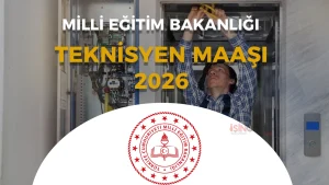 MEB Teknisyen Maaşı 2026 Ne Kadar Oldu?