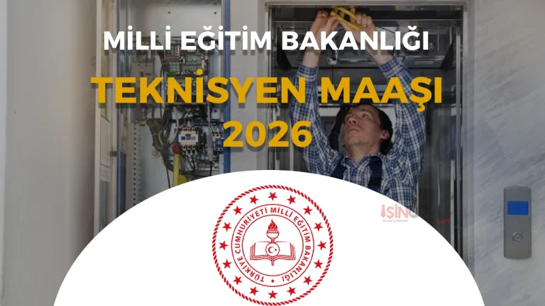 MEB Teknisyen Maaşı 2026 Ne Kadar Oldu?