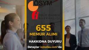 ÖSYM: 655 Memur Alımı ( GUY ) Sınav Giriş Belgeleri Açıklandı!