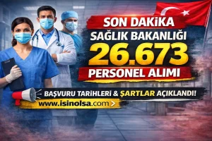 Sağlık Bakanlığı 26.673 Personel Alımı Yapacak! Kadro Dağılımı ve Detaylar Açıklandı