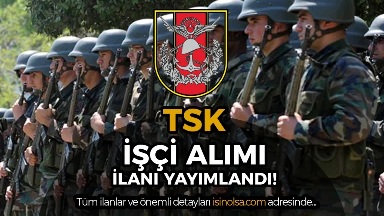 TSK Orduevi KPSS siz İşçi Alıyor! 18 – 45 Yaş