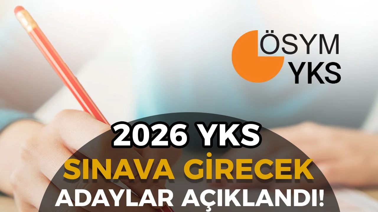 YKS 2026 Başvuru Sayısı Açıklandı: 2 Milyon 425 Bin 560 Aday Sınava Girecek