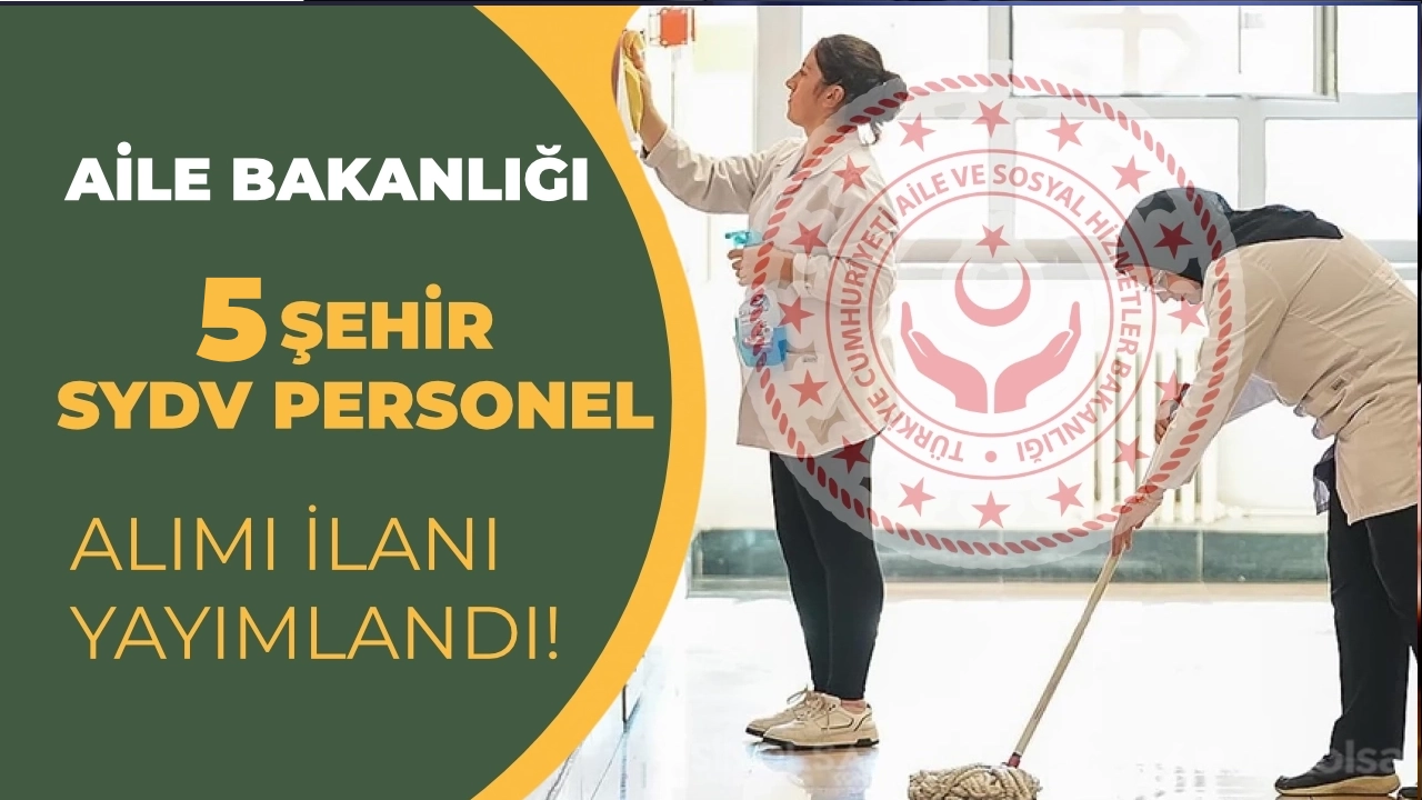 ASHB 5 Şehir İçin SYDV Personeli Alımı Yapıyor