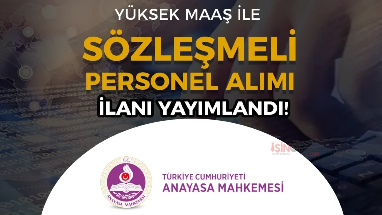 Anayasa Mahkemesi Sözleşmeli Bilişim Personeli Alıyor