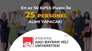 Ankara Haci Bayram Veli Universitesi 25 Sozlesmeli Personel Alacak