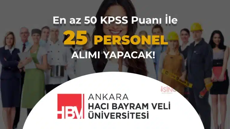 Ankara Haci Bayram Veli Universitesi 25 Sozlesmeli Personel Alacak