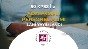 Firat Universitesi 6 Sozlesmeli Personel Alacak