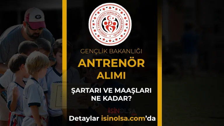 GSB 2026 Yılı Antrenör Alımı: Şartlar, KPSS Taban Puanı ve Maaşlar