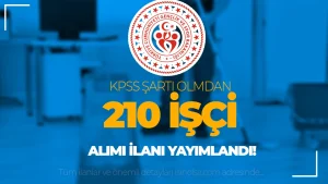 GSB KPSS siz 210 İşçi Alımı Yapacak!