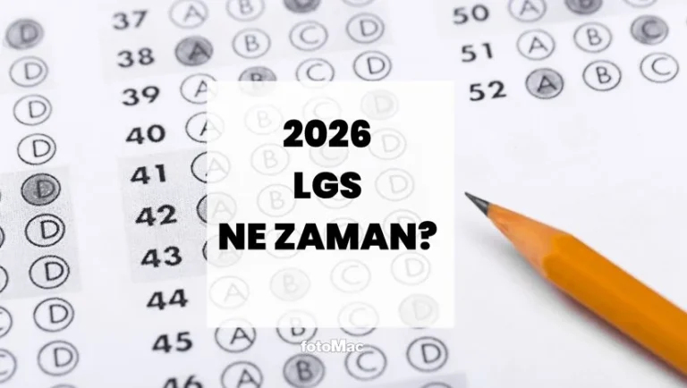 LGS Ne Zaman 2026?