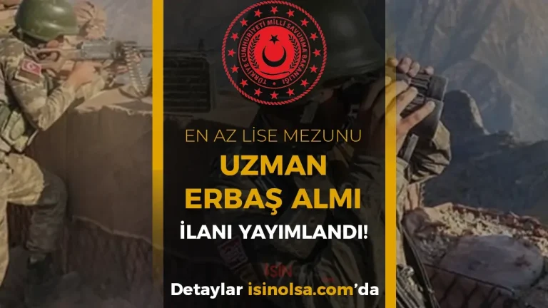 MSB 2026/2 Uzman Erbaş Alımı Sonuçlar Acıklandı!