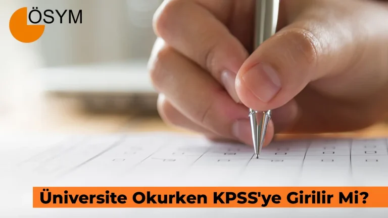 Okurken KPSS’ye Girebilir Miyim? 2026 Güncel Rehber