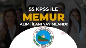 Silopi Belediyesi 5 Memur Alacak: En Az 55 KPSS İle