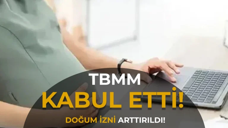 TBMM Kabul Etti: Doğum İzni 16 Hafta