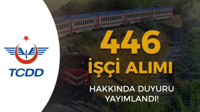 TCDD 346 İşçi Alımı: Evrak Teslim Tarihleri Açıklandı