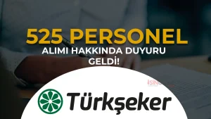 TÜRKŞEKER 525 Personel Alımı Hakkında Duyuru Geldi!