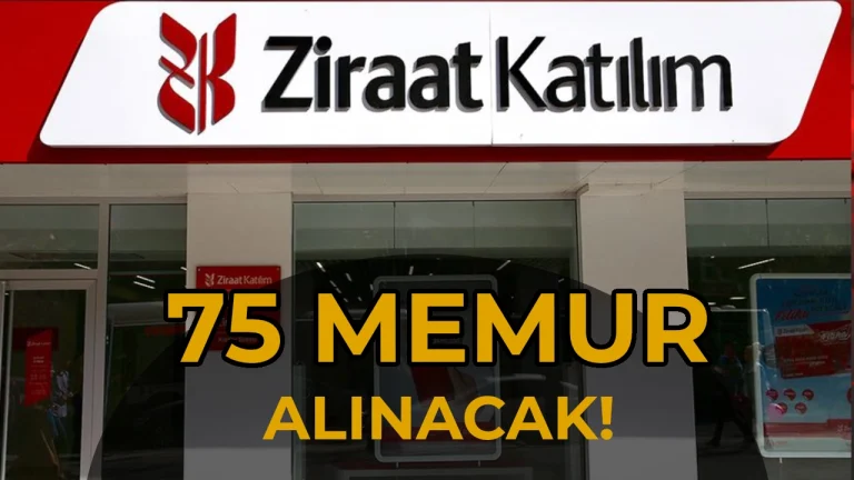 Ziraat Katılım 75 Memur Alımı Yapıyor! İşte Sınav Tarihleri