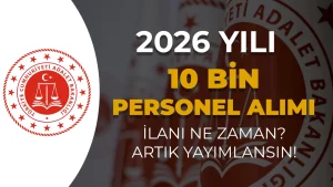 Adalet Bakanlığı 10 Bin Personel Alımı Nerede? Nisan Yarıya Geldi, İlan Hala Yok