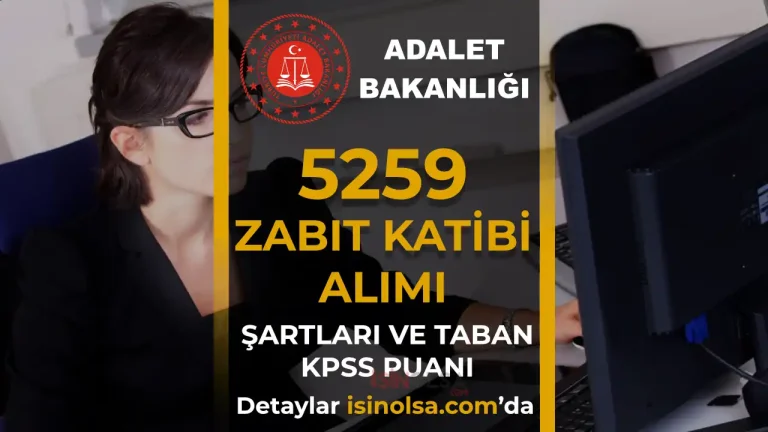 ADALET BAKANLIGI ZABIT KATIBI ALIMI