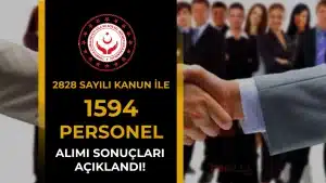 ASHB 2828 Sayılı Kanun İle 1594 Personel Alımı Sonuçları Açıklandı!