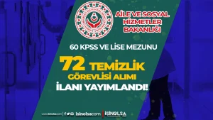ASHB 72 Temizlik Görevlisi Alımı Yapıyor! Başvuru Şartları ve Şehir Bazlı Kontenjanlar