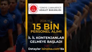 Adalet Bakanlığı 15 Bin Personel Alımında İl İl Kontenjanlar Gelmeye Başladı