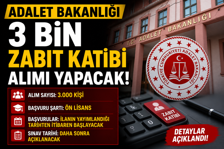 Adalet Bakanlığı 3 bin zabıt katibi alımı yapacak