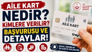 Aile Kart Nedir? Sosyal Medyada Gündem Olan Sistemle İlgili Detaylar Araştırılıyor
