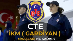 CTE İnfaz Koruma Memuru (Gardiyan) Maaşları 2026: Güncel Tablo ve Tüm Detaylar