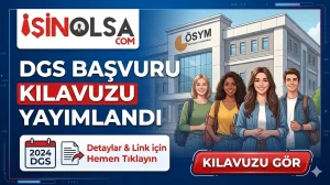DGS BASVURU KILAVUZU YAYIMLANDI 1