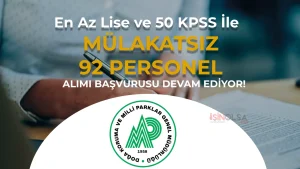 DKMP 92 Sözleşmeli Personel Alımı: Mülakatsız Başvurular Devam Ediyor