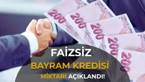 Faizsiz Bayram Kredisi 2026: Hangi Banka Ne Kadar Veriyor?