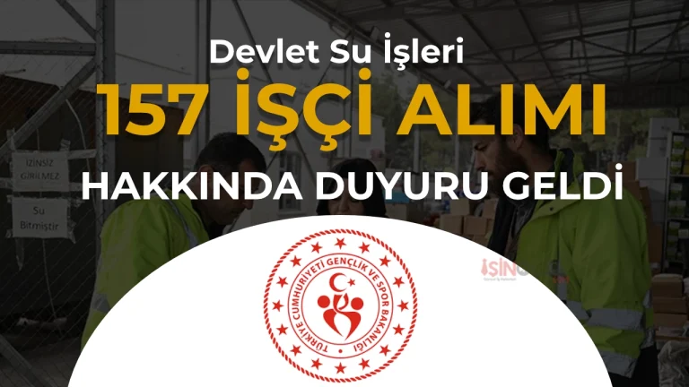 Gençlik ve Spor Bakanlığı 157 Sürekli İşçi Alımında Kura Yarın Yapılıyor