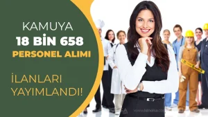 Mayıs Ayı Kamuya 18 Bin 658 Memur Personel Alımı Güncel İlanları