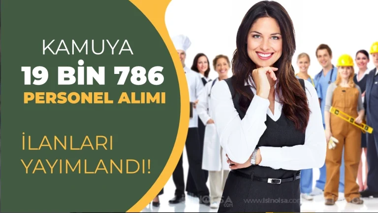Mayıs Ayı Kamuya 19 Bin 786 Memur Personel Alımı Güncel İlanları