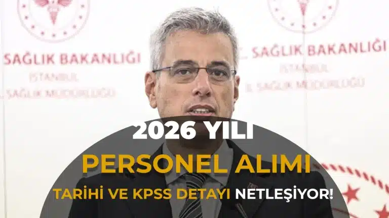 Sağlık Bakanı Açıkladı: 2026 Personel Alım Tarihi ve KPSS Detayı Netleşiyor
