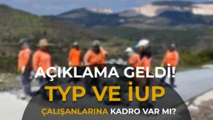 TYP ve İUP Çalışanlarına Kadro Var mı? Bakan Işıkhan TBMM'de Yanıtladı