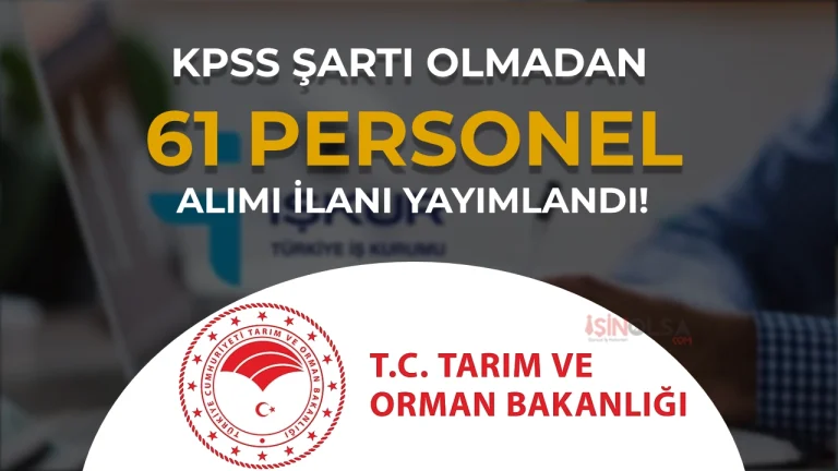 Tarım ve Orman Bakanlığı 2 Şehir 61 Personel Alımı Yapacak