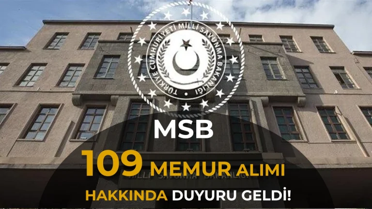 msb 109 memur alimi duyurusu