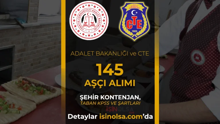 Adalet Bakanlığı 145 Aşçı Alıyor: Cezaevi, Adliye ve Merkez Teşkilat Başvuruları Başladı