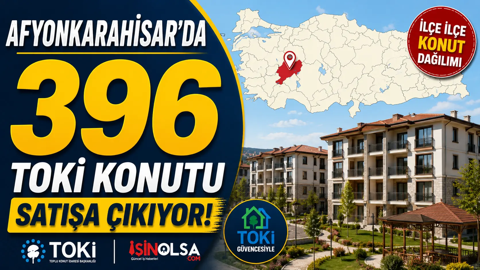 Afyonkarahisar'da 396 TOKİ Konutu Satışa Çıkıyor! İşte İlçe İlçe Konut Dağılımı