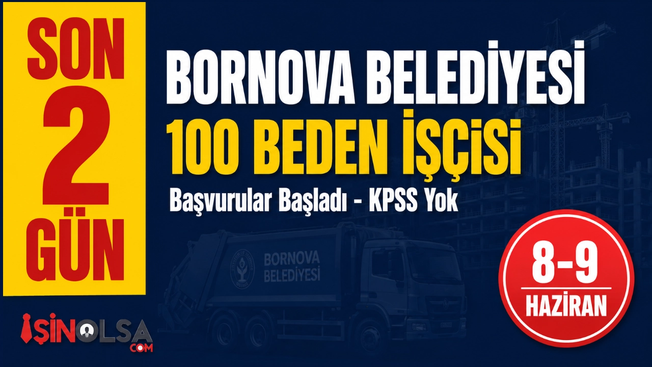 Bornova Belediyesi 100 Beden İşçisi Başvuruları Başladı