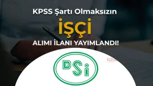 DSİ 3 Şehir Daimi İşçi Alımı İlanı Yayımlandı