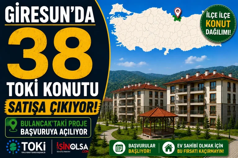 Giresunda 38 TOKI Konutu Satisa Cikiyor Bulancaktaki Proje Basvuruya Aciliyor