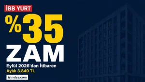 İBB Öğrenci Yurt Ücretlerine Yüzde 35 Zam: Eylül Fiyatları Açıklandı